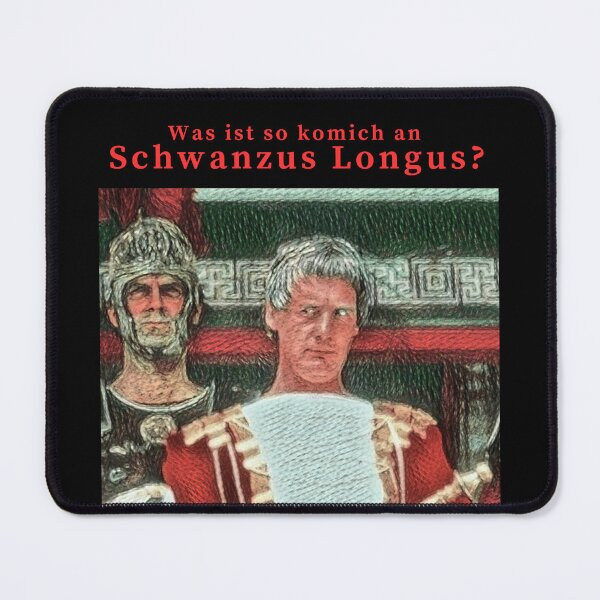 Item preview, Was ist so komich an Schwanzus Longus? designed and sold by Monkyra.