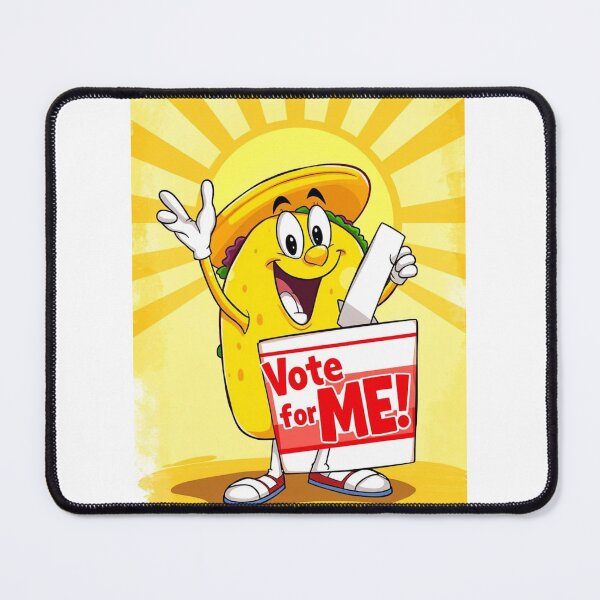Item preview, Vote for a Taco - Funny Meme Design designed and sold by Earth Nature Creations.