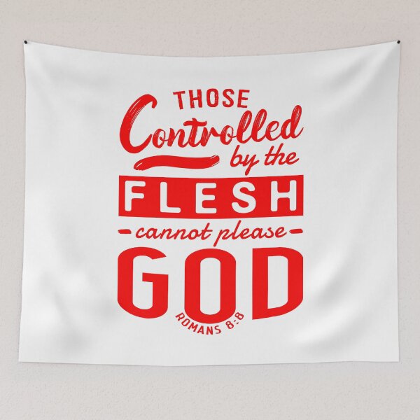 Item preview, Romans 8:8 Those Controlled By The Flesh Cannot Please God designed and sold by plushism.