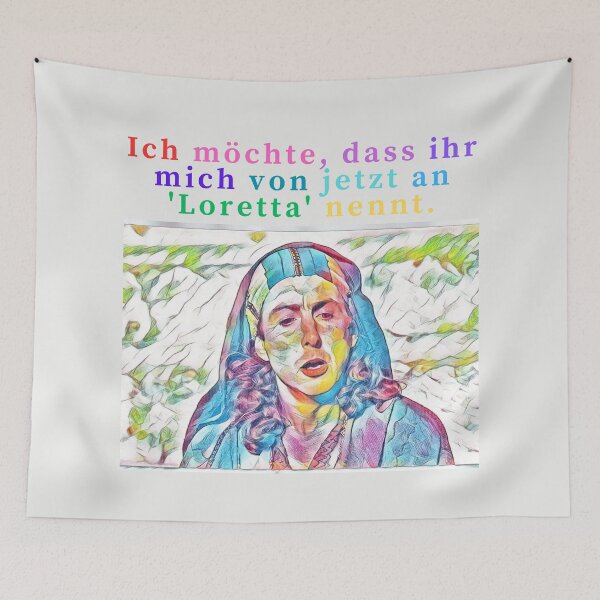 Item preview, Ich möchte, dass ihr mich von jetzt an 'Loretta' nennt. designed and sold by Monkyra.