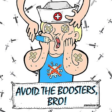 Artwork thumbnail, Avoid The Boosters, Bro! by GetBrotivated
