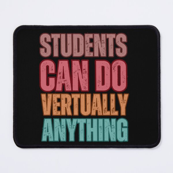 Item preview, students can do virtually anything ,students 2025, back to school designed and sold by belladesign7.