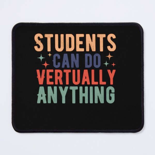 Item preview, students can do virtually anything ,students 2025, back to school designed and sold by belladesign7.