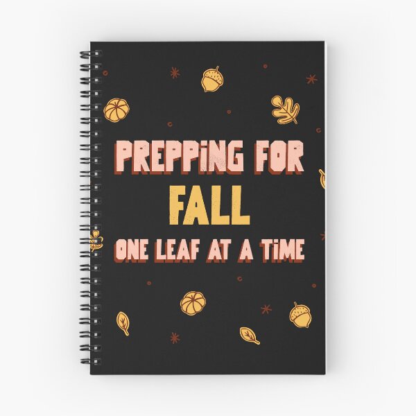 Item preview, Prepping For Fall, One Leaf At A Time designed and sold by BoldImpDes.
