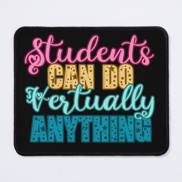 Item preview, students can do virtually anything ,students 2025, back to school designed and sold by belladesign7.