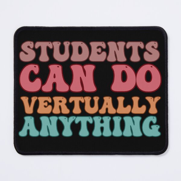 Item preview, students can do virtually anything ,students 2025, back to school designed and sold by belladesign7.