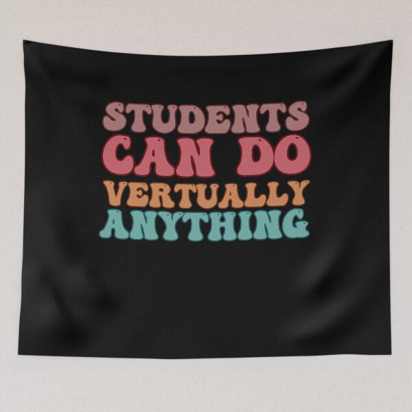 Item preview, students can do virtually anything ,students 2025, back to school  designed and sold by belladesign7.