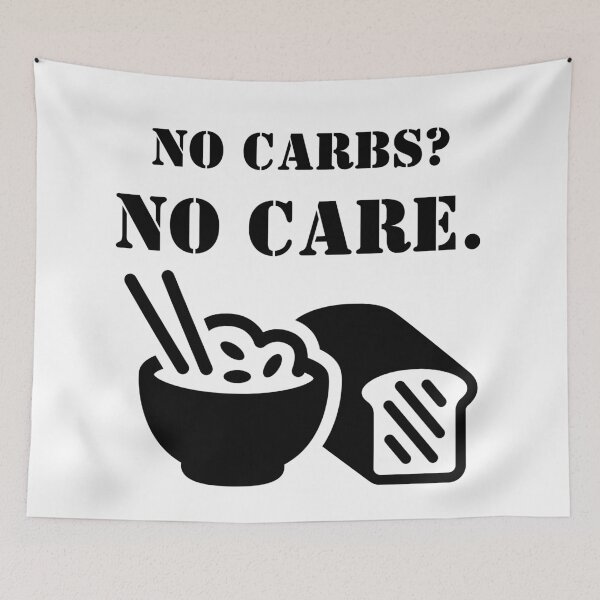 Item preview, No Carbs? No Care. Carbs Lovers, Food Lovers, Funny  designed and sold by Anniko Art Studio.