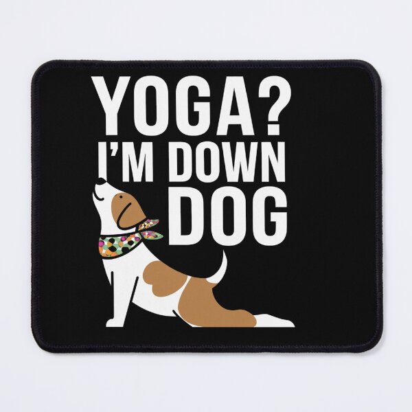 Item preview, Yoga I'm Down, Dog, Funny yoga essential for yoga instructor designed and sold by Angie-Atelier.