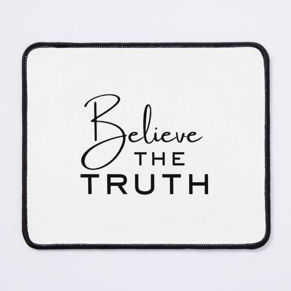 Item preview, Believe the Truth designed and sold by colorfulcraig.