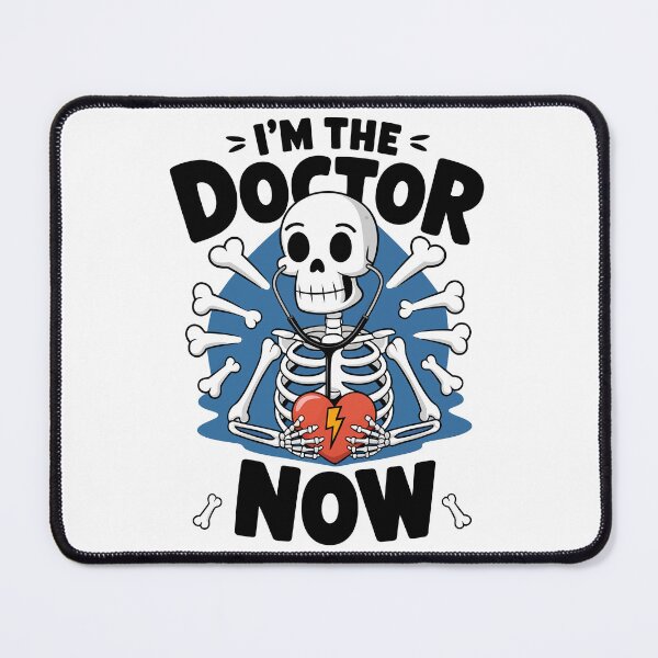 Item preview, I’m the Doctor Now Funny Skeleton Halloween designed and sold by Quirky Shirts.