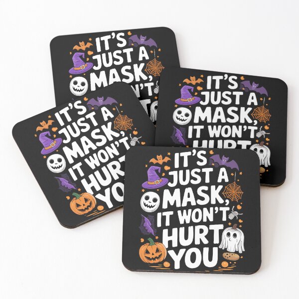 Item preview, It’s Just a Mask It Won’t Hurt You Funny Halloween Quote designed and sold by Quirky Shirts.