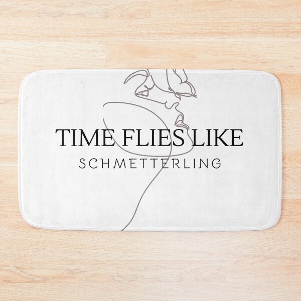 Item preview, Time Flies Like Schmetterling Aesthetic Funny Gifts designed and sold by PientkaArt.