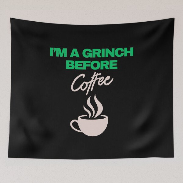 Item preview, Love coffe. Coffee time. I'm a grinch before coffee.  designed and sold by Lunarmenta.
