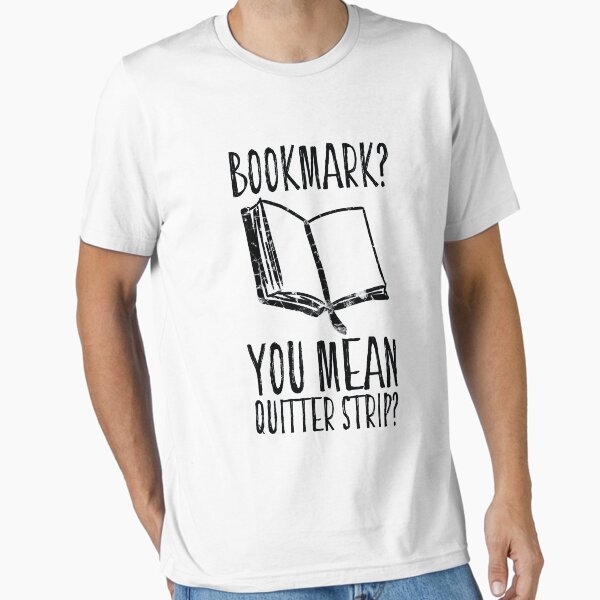 Item preview, Bookmark? You Mean Quitter Strip? designed and sold by lo-qua-t.