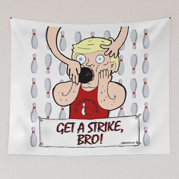 Item preview, Get A Strike, Bro! designed and sold by GetBrotivated.