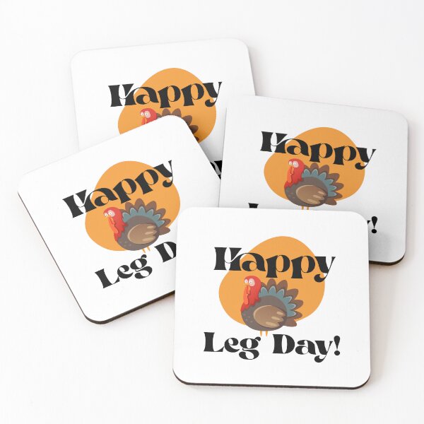 Item preview, Happy Leg Day Thanksgiving Holiday Turkey Design designed and sold by KokkoCanada.