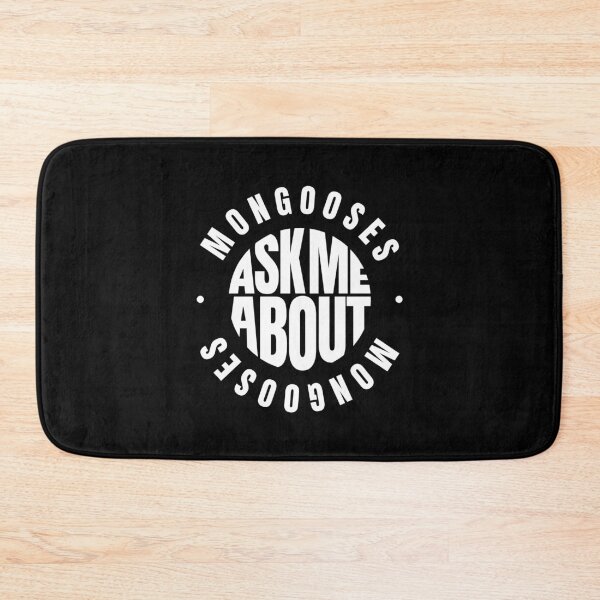 Item preview, Ask Me About Mongooses designed and sold by MaryAller.