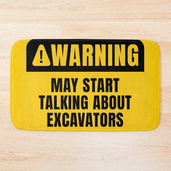 Item preview, May Start Talking About Excavators designed and sold by MaryAller.