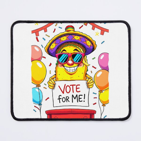 Item preview, Vote for a Taco - Funny Meme Design designed and sold by Earth Nature Creations.