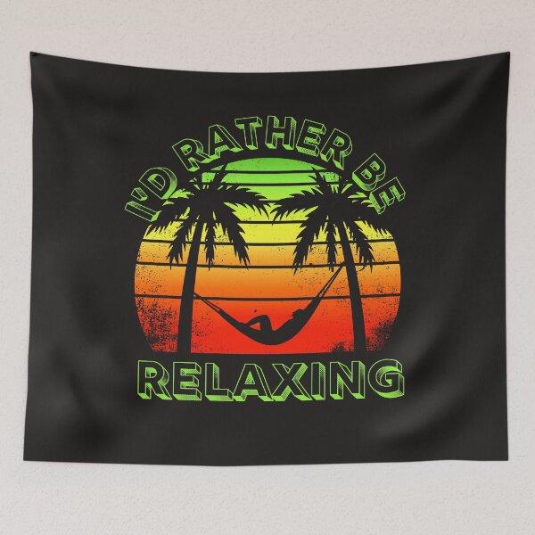 Item preview, I’d rather be relaxing  designed and sold by Kelli Campbell.