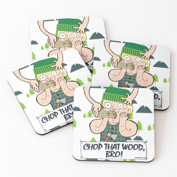 Item preview, Chop That Wood, Bro! designed and sold by GetBrotivated.