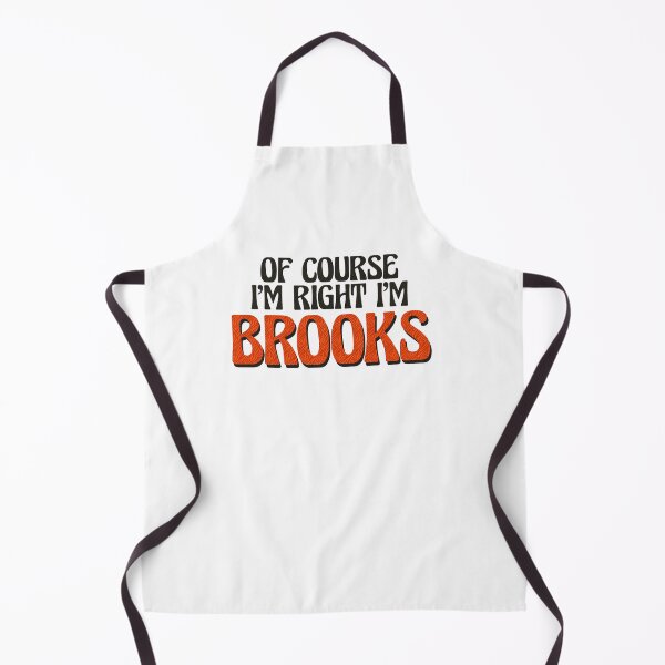 Item preview, Of Course I'm Right I'm Brooks designed and sold by Watsonarts.