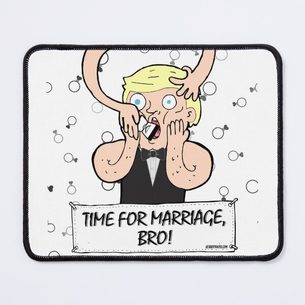 Item preview, Time For Marriage, Bro! designed and sold by GetBrotivated.
