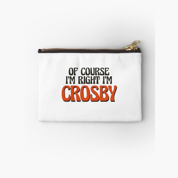 Artikelvorschau, Natürlich habe ich recht, ich bin Crosby entworfen und verkauft von Watsonarts.