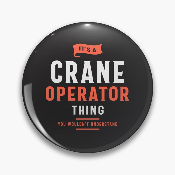 Item preview, Funny Occupation Job Crane Operator designed and sold by cidolopez.