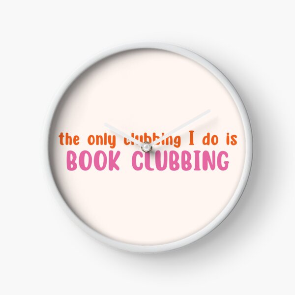 Artikelvorschau, Das einzige Clubbing, das ich mache, ist Buchclubbing entworfen und verkauft von Neadoodles.