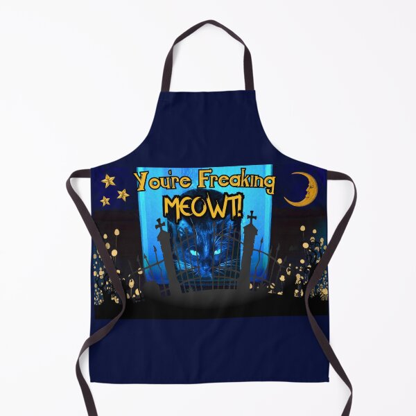 Item preview, You're Freaking Meowt! designed and sold by MrWuggums.