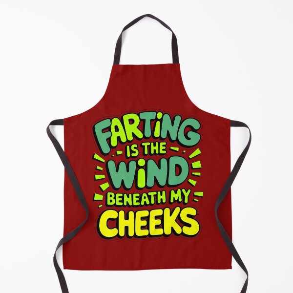 Item preview, Farting Is The Wind Beneath My Cheeks Funny Fart Joke designed and sold by TheArtOfPat.