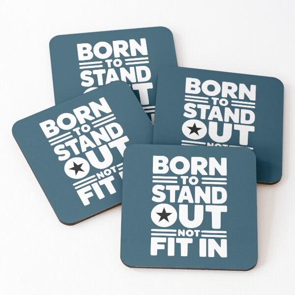 Item preview, Born To Stand Out Not Fit In Inspirational Quote designed and sold by NosandEdgy.
