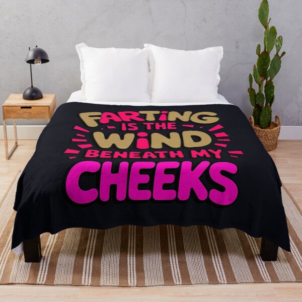 Item preview, Farting Is The Wind Beneath My Cheeks Funny Fart Joke designed and sold by TheArtOfPat.