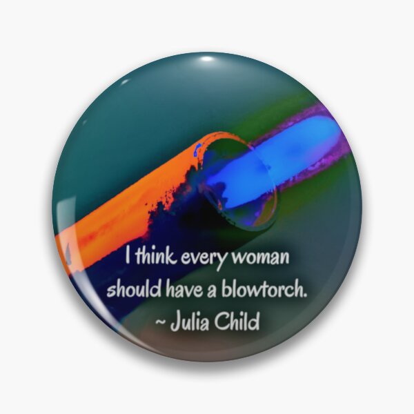 Item preview, Every Woman Should Have A Blowtorch designed and sold by Emilyromrell.