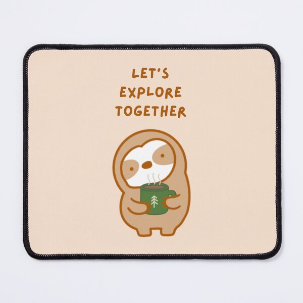 Item preview, Let’s Explore Together Camping Sloth designed and sold by theslothinme.