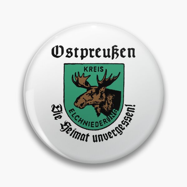 Item preview, Homeland Elchniederung is unforgettable; East Prussia; designed and sold by StickerApe.