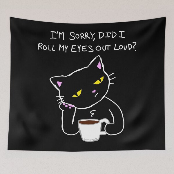 Item preview, Sarcastic Cat Mom Shirt | Funny Cat Lover Gift I'm sorry, did  I roll my eyes out loud? designed and sold by KatelynMitalski.