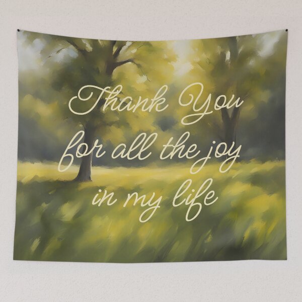Item preview, Thank You for all the joy in my life designed and sold by CalmnessbyChoice.