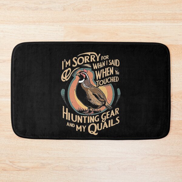 Item preview, Funny Quail Apology - Hunting Gear Design designed and sold by love3617.