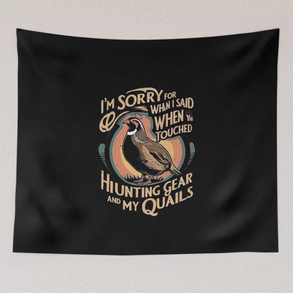 Item preview, Funny Quail Apology - Hunting Gear Design designed and sold by love3617.