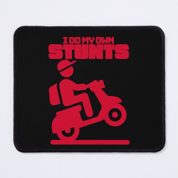 Item preview, I Do My Own Stunts, Red designed and sold by UNK-Fatigues.