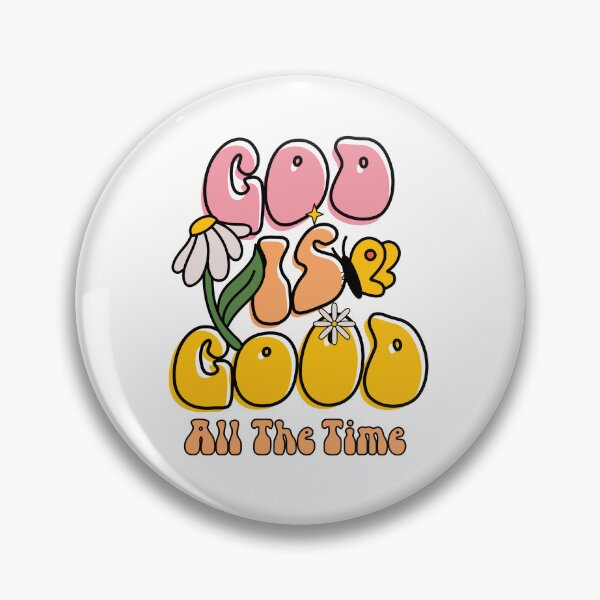 Item preview, God Is Good All the Time | Christian Retro Groovy designed and sold by Lillyamstronger.