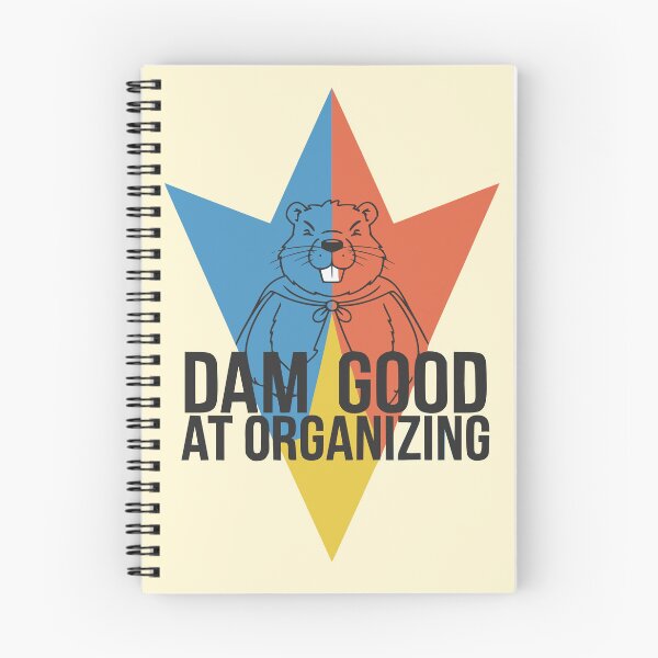 Item preview, Dam Good at Organizing – Funny Beaver Cartoon Design designed and sold by PragmaticP.
