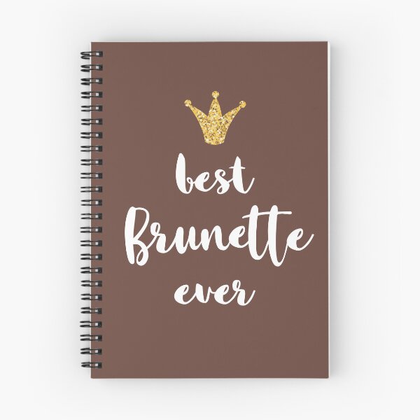 Item preview, "Best Brunette Ever - Brunette Pride, Beauty & Power Statement Gift" designed and sold by artworkathome.