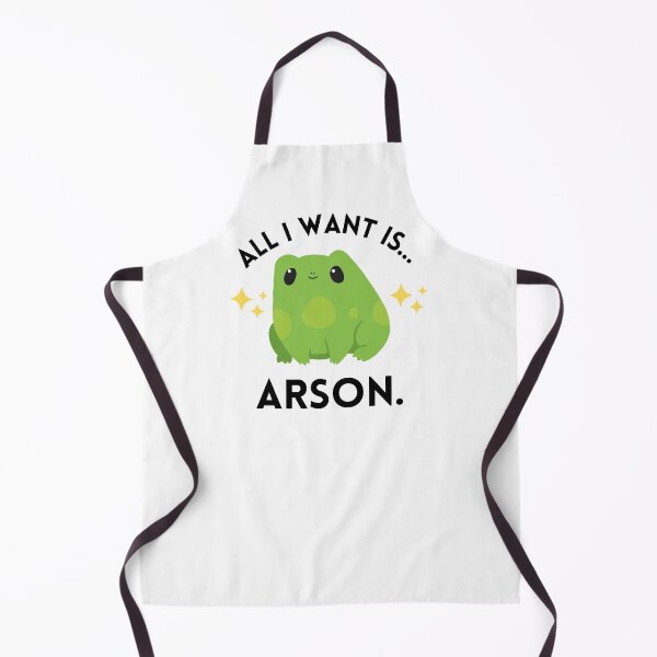 Item preview, All I want is Arson (Cute frog meme) designed and sold by Ila Mandlik.