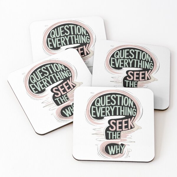 Item preview, Question Everything: Seek the Why designed and sold by Davideus.