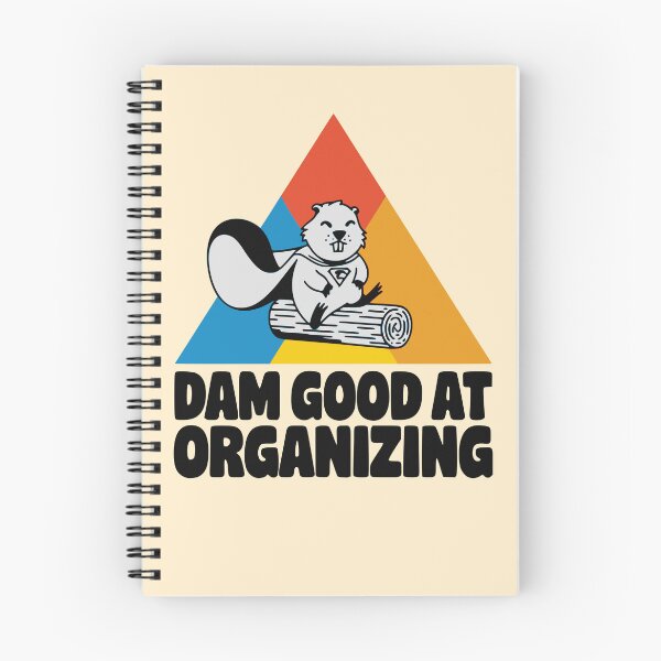 Item preview, Dam Good at Organizing – Funny Beaver Cartoon Design designed and sold by PragmaticP.