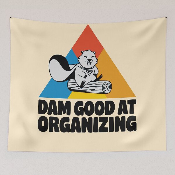 Item preview, Dam Good at Organizing – Funny Beaver Cartoon Design designed and sold by PragmaticP.